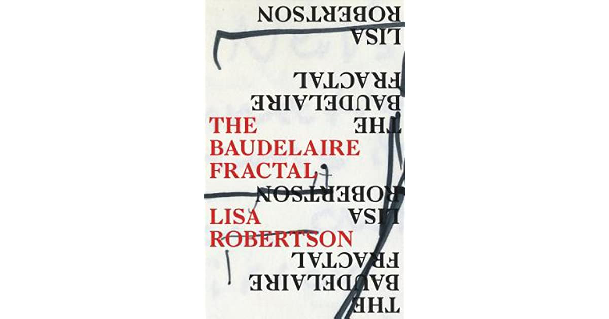image Book review: The Baudelaire Fractal by Lisa Robertson