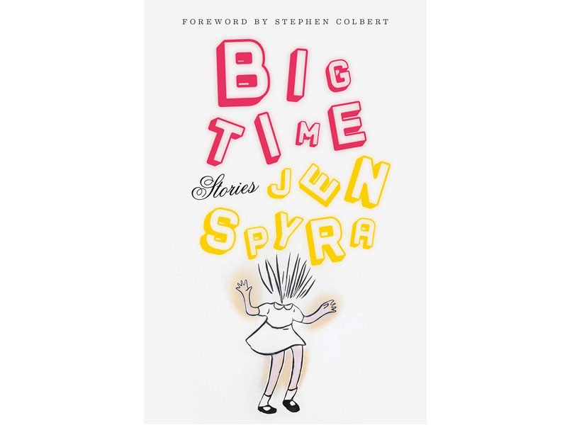 image Book Review: Big Time by Jen Spyra