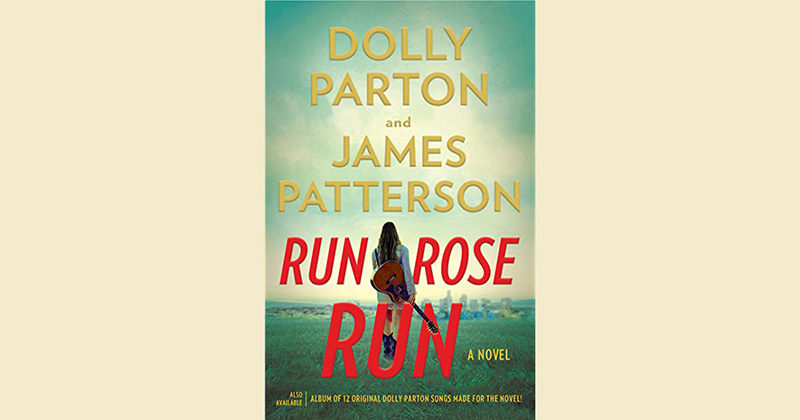 image Book Review: Run, Rose, Run by Dolly Parton &#038; James Patterson
