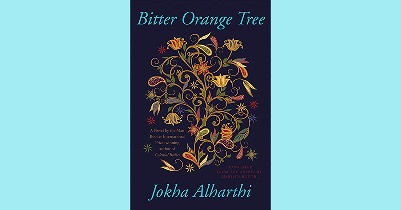 image Book review: Bitter Orange Tree by Jokha Alharthi