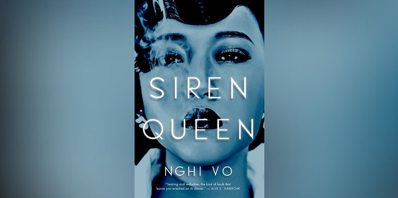 image Book Review: Siren Queen by Nghi Vo