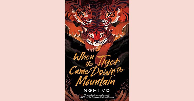 image Book Review: When the Tiger Came Down the Mountain by Nghi Vo