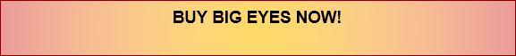 big eyes