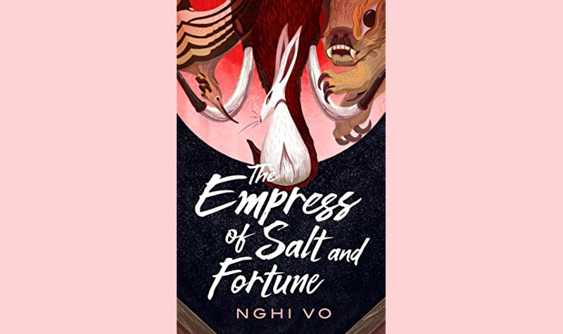 image Book Review: The Empress of Salt and Fortune by Nghi Vo