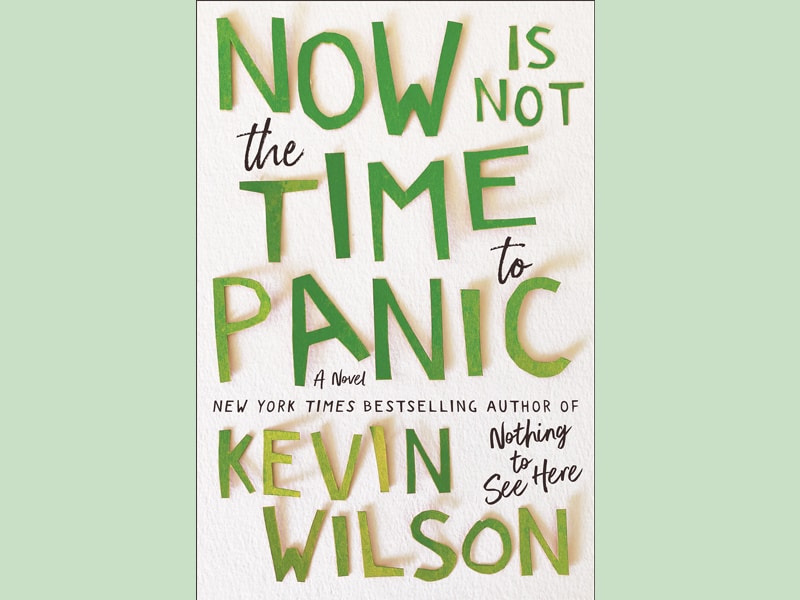 image Book Review: Now Is Not The Time To Panic by Kevin Wilson