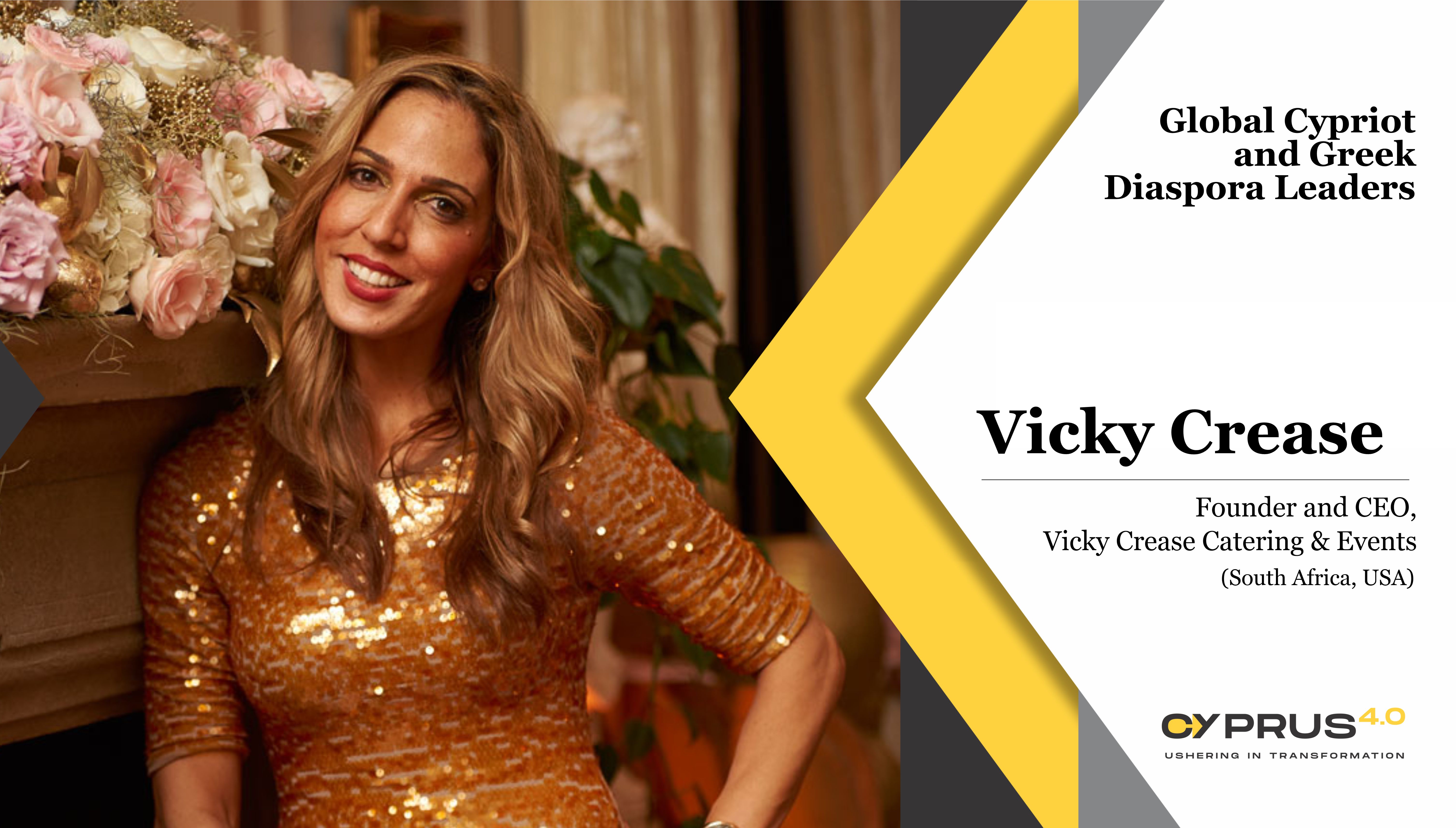 image Vicky Crease: Founder and CEO, Vicky Crease Catering &#038; Events (South Africa, USA)