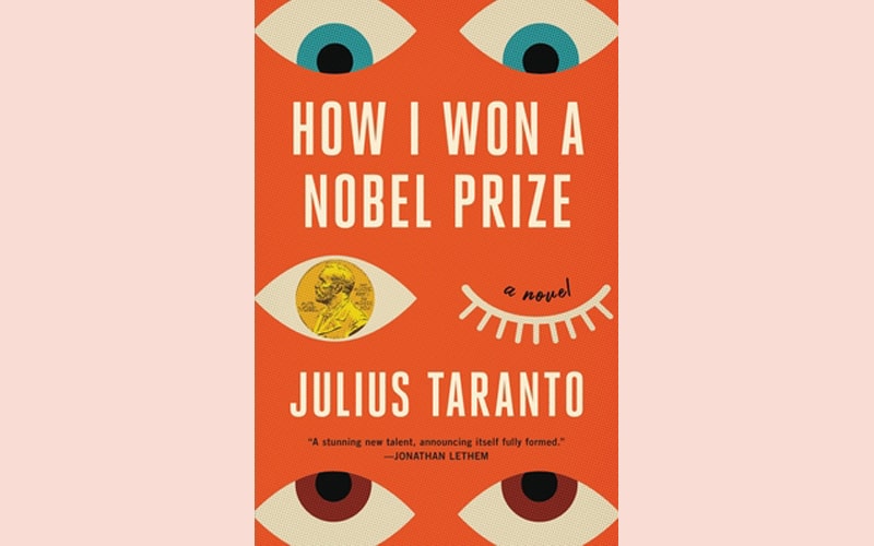 image Book Review: How I Won a Nobel Prize by Julius Taranto