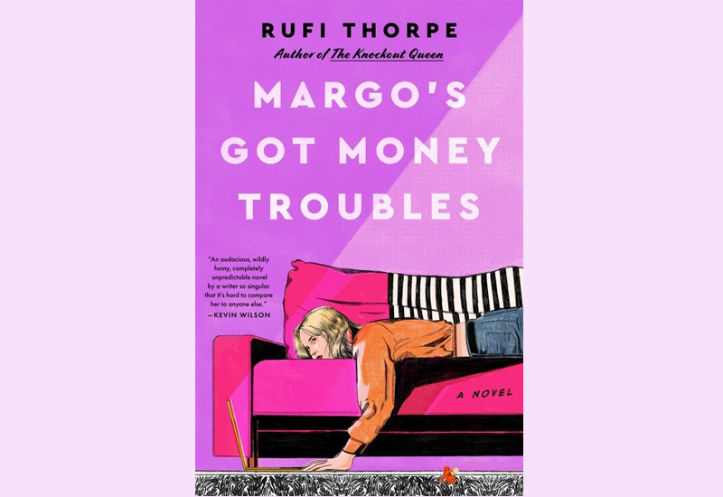 image Book review: Margo’s Got Money Troubles by Rufi Thorpe