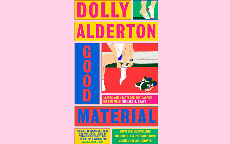image Book Review: Good Material by Dolly Alderton