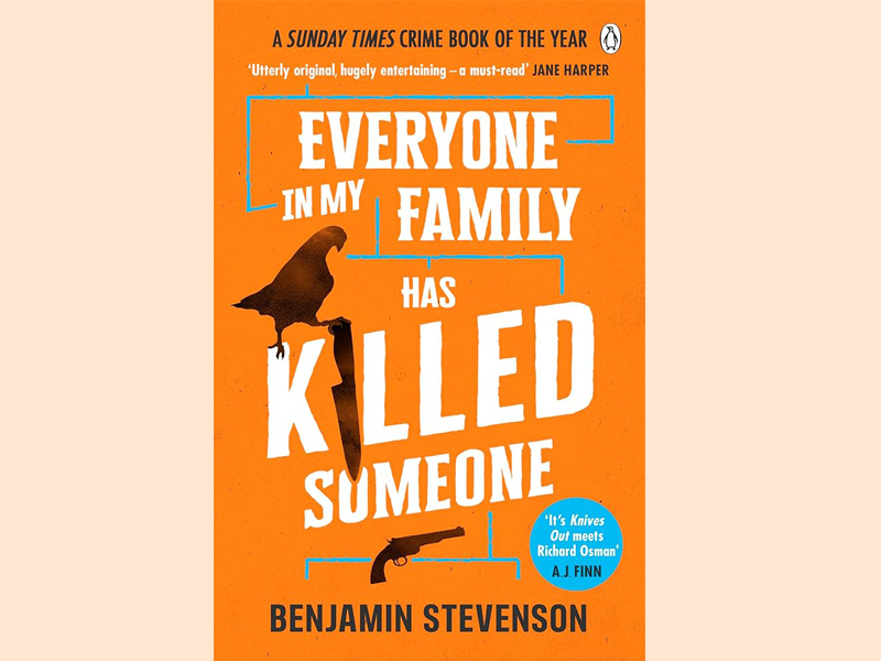 image Book review: Everyone In My Family Has Killed Someone by Benjamin Stevenson