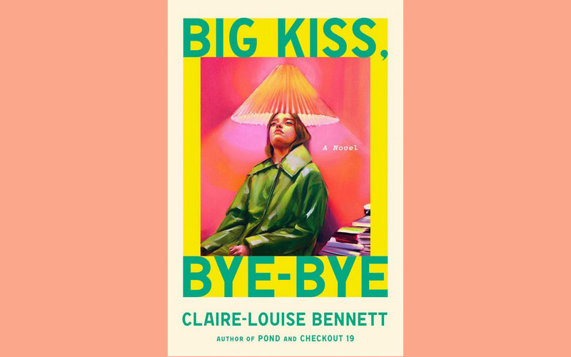 image Book review: Big Kiss, Bye-Bye by Claire-Louise Bennett