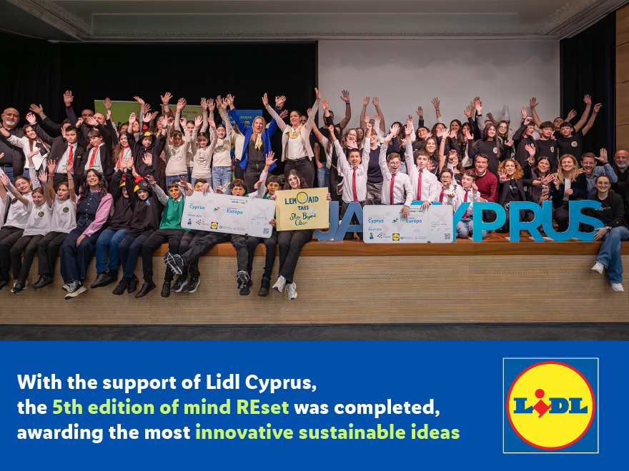 cover With the support of Lidl Cyprus, the 5th edition of mind REset was completed, awarding the most innovative sustainable ideas