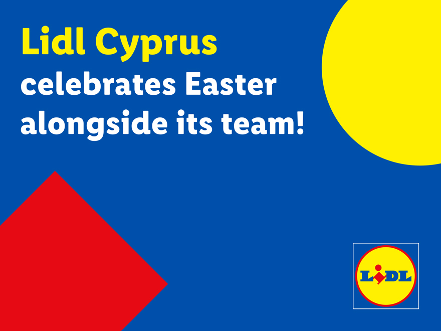 cover Lidl Cyprus celebrates Easter alongside its team