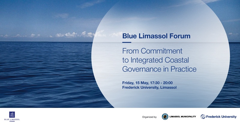 cover Blue Limassol Forum 2026 to focus on integrated coastal governance models