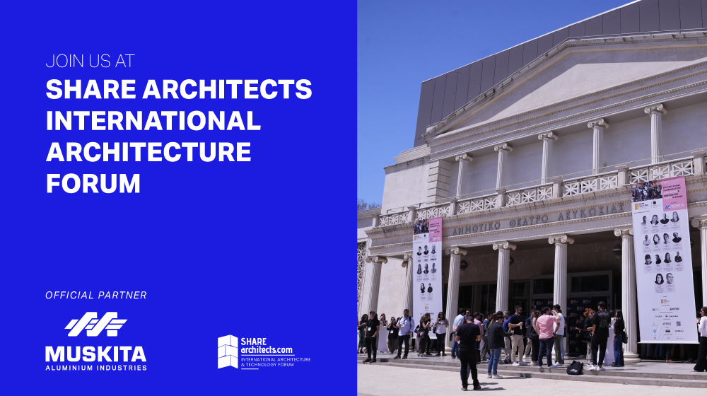cover MUSKITA Named Main Sponsor of the SHARE 2026 International Architecture Forum in Cyprus