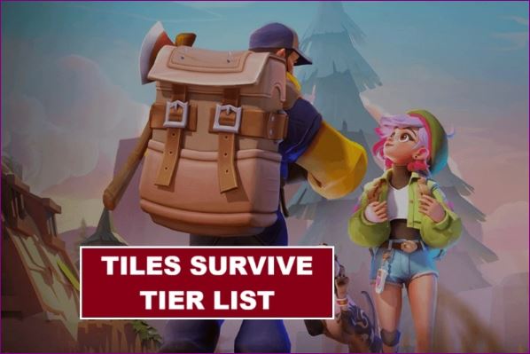 cover Tiles Survive Hero Tier List: Which survivors are actually worth upgrading?