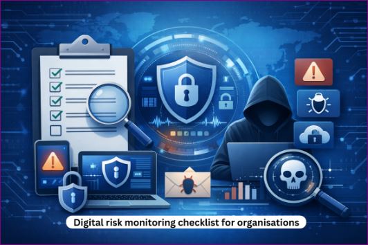 cover Digital risk monitoring checklist for organisations that cannot afford blind spots 