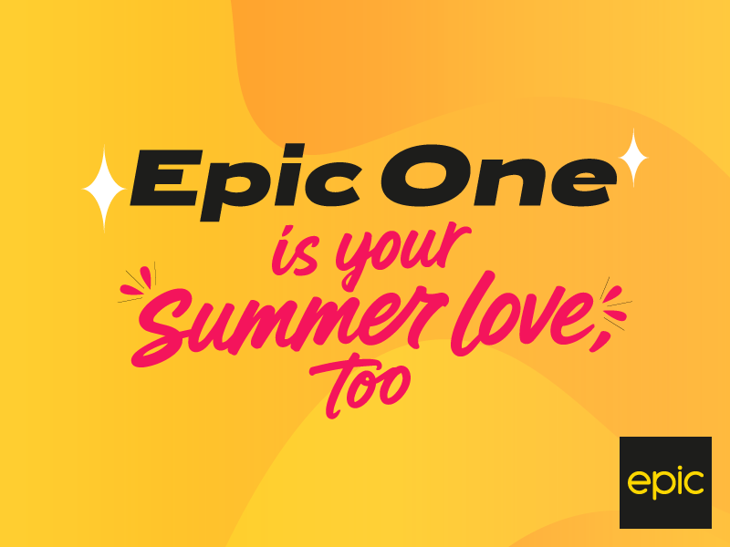 image Epic One is your summer love, too!