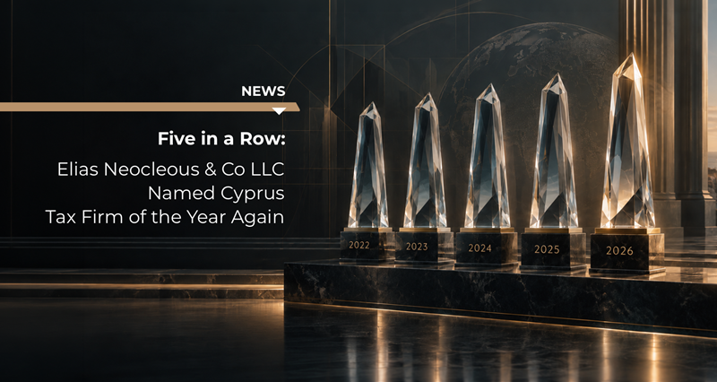cover Five in a row: Elias Neocleous &amp; Co LLC named Cyprus Tax Firm of the Year again